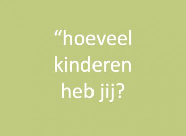 "Hoeveel kinderen heb jij?"