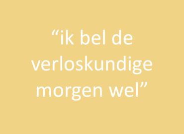 Ik bel de verloskundige morgen wel