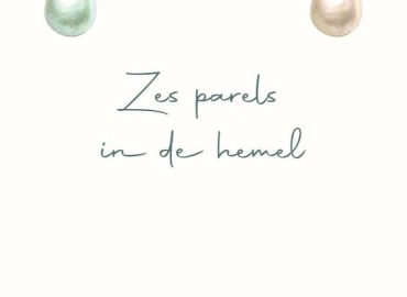 Zes parels in de hemel